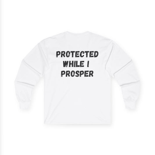 Lord Watch Over Me Long Sleeve Tee — "Protected While I Prosper" Inspirational Unisex Shirt