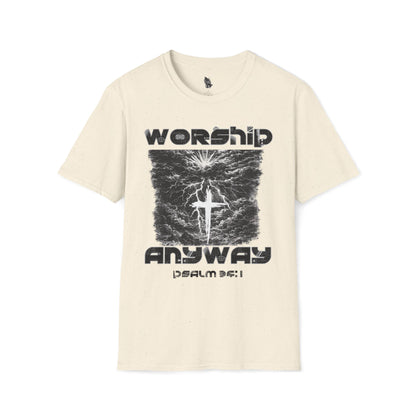 Worship Anyway T-Shirt — Psalm 34:1