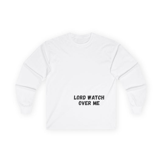 Lord Watch Over Me Long Sleeve Tee — "Protected While I Prosper" Inspirational Unisex Shirt