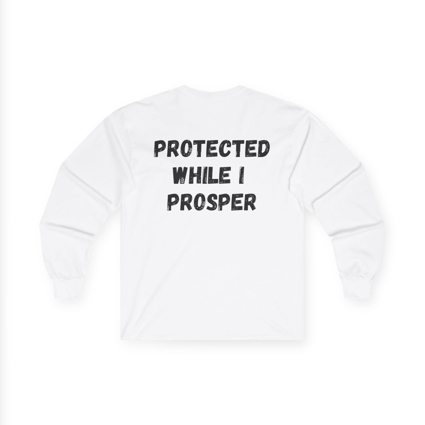 Lord Watch Over Me Long Sleeve Tee — "Protected While I Prosper" Inspirational Unisex Shirt