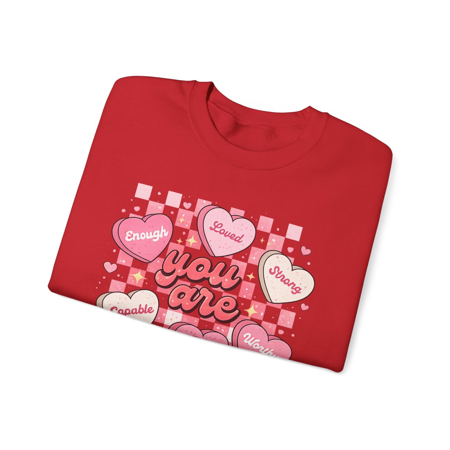 Crewneck Sweatshirt — "You Are" Heart Candy Graphic, Women's Valentines Sweatshirt