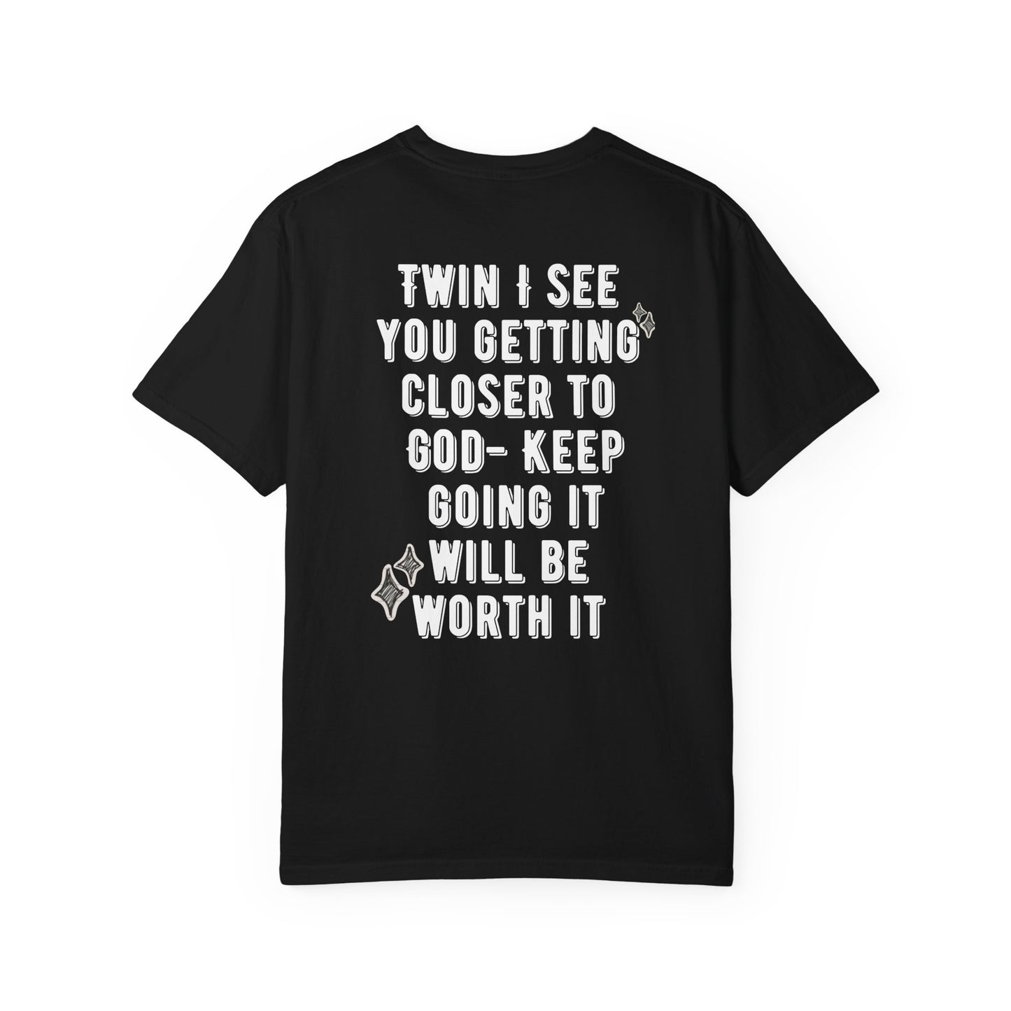 Spiritual Encouragement Unisex T-Shirt — "Keep Going It Will Be Worth It"
