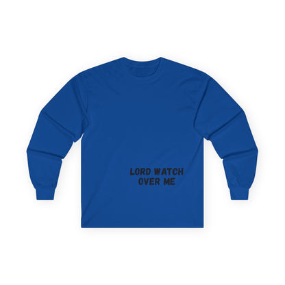Lord Watch Over Me Long Sleeve Tee — "Protected While I Prosper" Inspirational Unisex Shirt