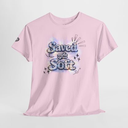Saved ≠ Soft Tee — Women's Faith Graphic T-Shirt