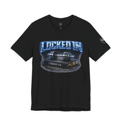 Men's Edition: Locked In Christian Fitness Tee — Dumbbell Design, 1 Timothy 4:8, "Discipline Over Comfort"