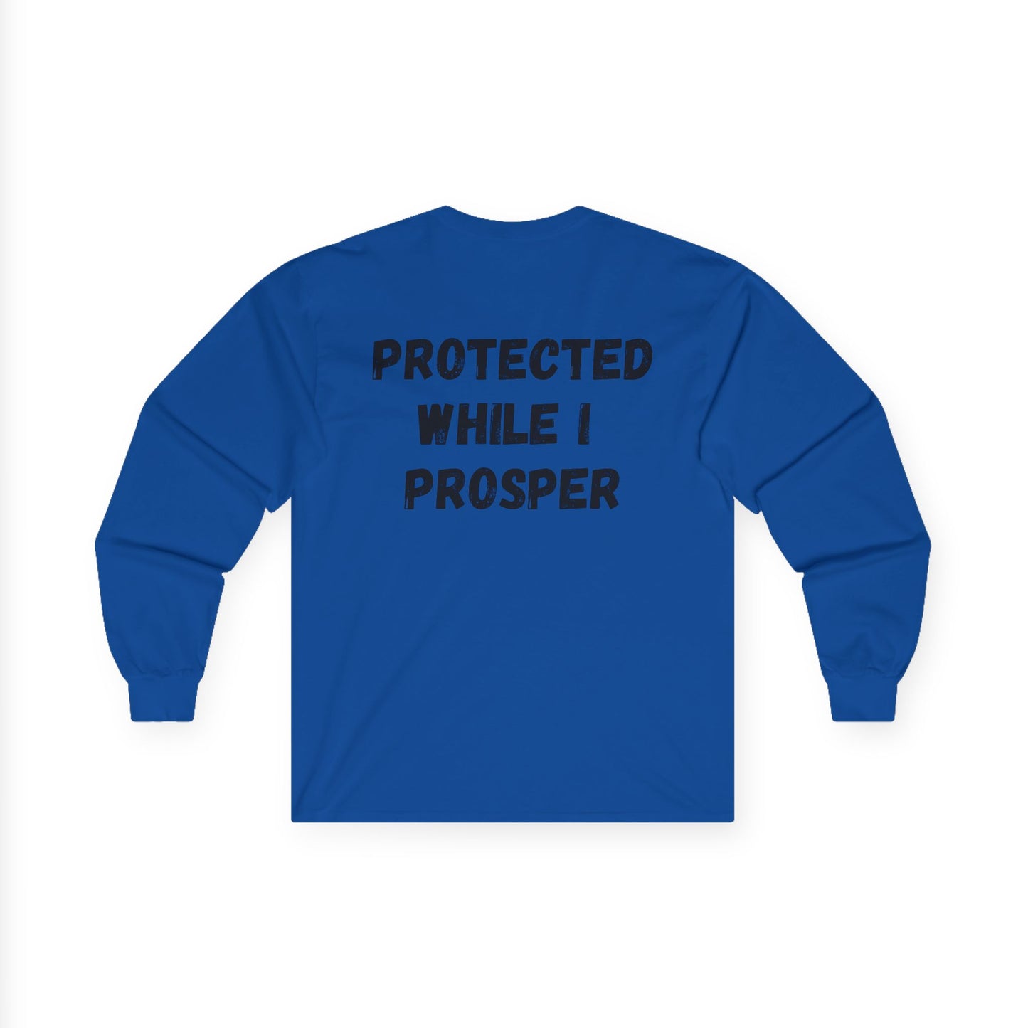 Lord Watch Over Me Long Sleeve Tee — "Protected While I Prosper" Inspirational Unisex Shirt