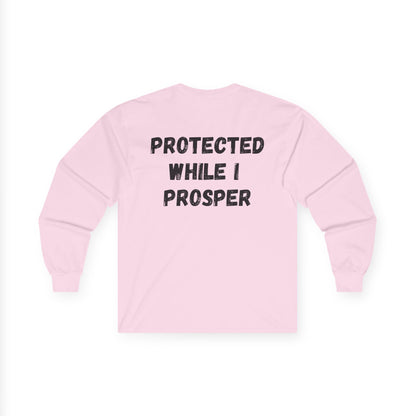 Lord Watch Over Me Long Sleeve Tee — "Protected While I Prosper" Inspirational Unisex Shirt