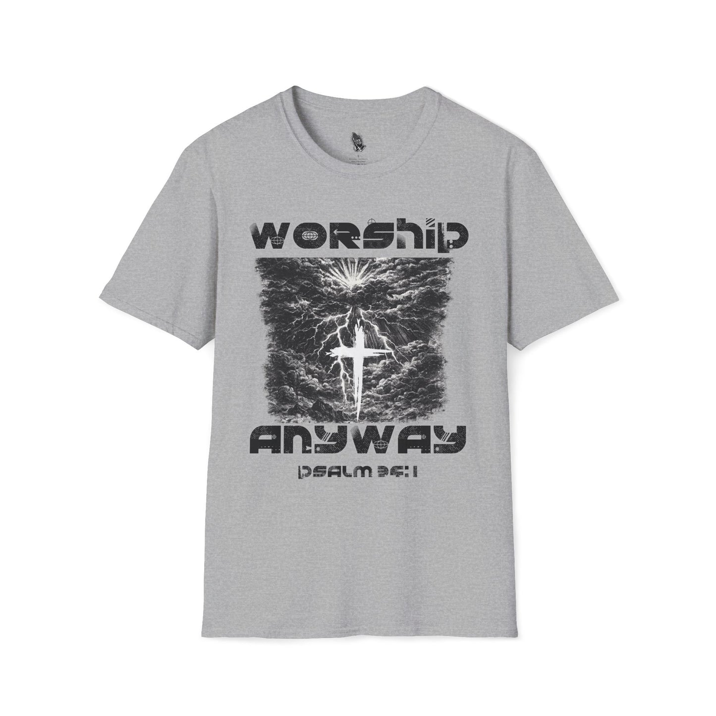 Worship Anyway T-Shirt — Psalm 34:1