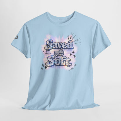 Saved ≠ Soft Tee — Women's Faith Graphic T-Shirt
